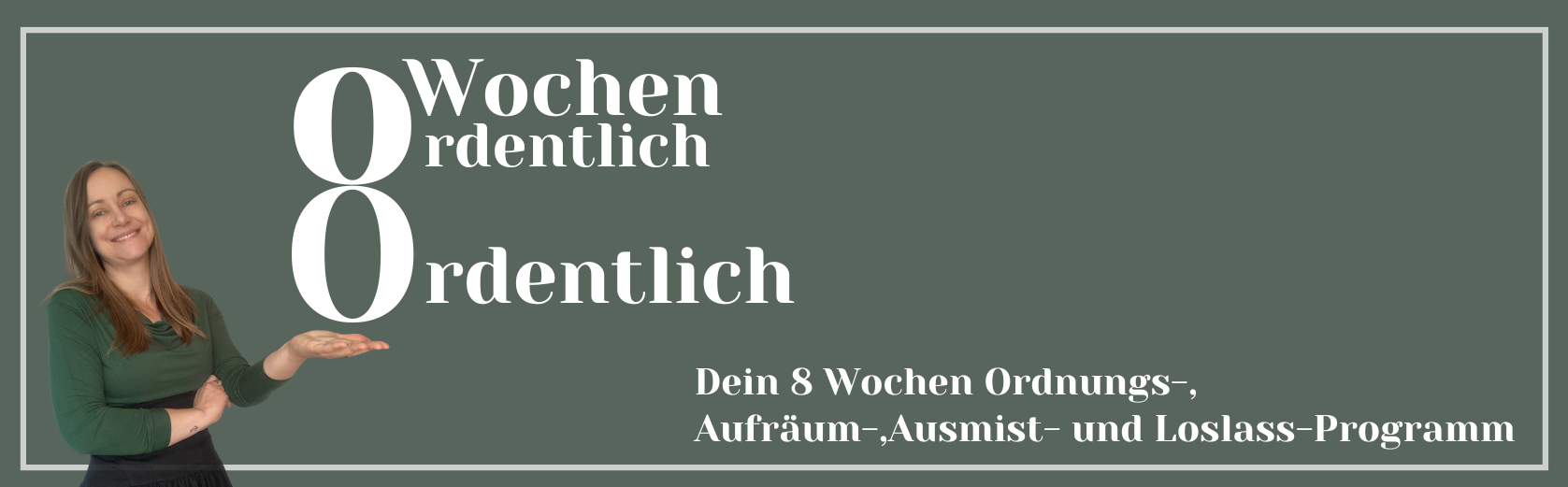 ordentlich Ordentlich in 8 Wochen slim banner